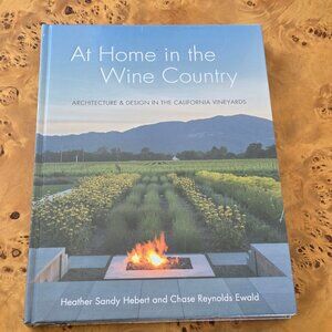 At Home in the Wine Country Hardcover Book
